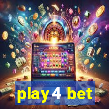 play4 bet